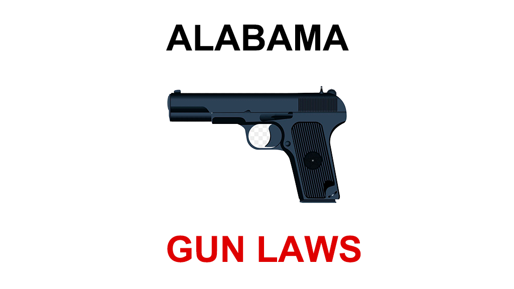 State Gun Laws - Alabama - Saul Roth