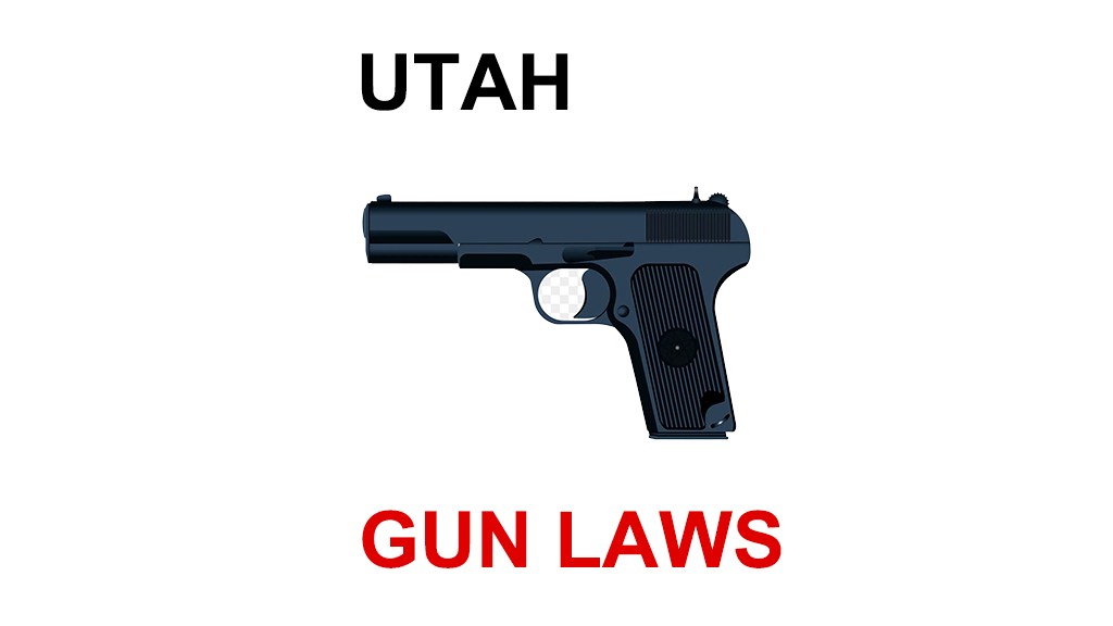 State Gun Laws - Utah - Saul Roth